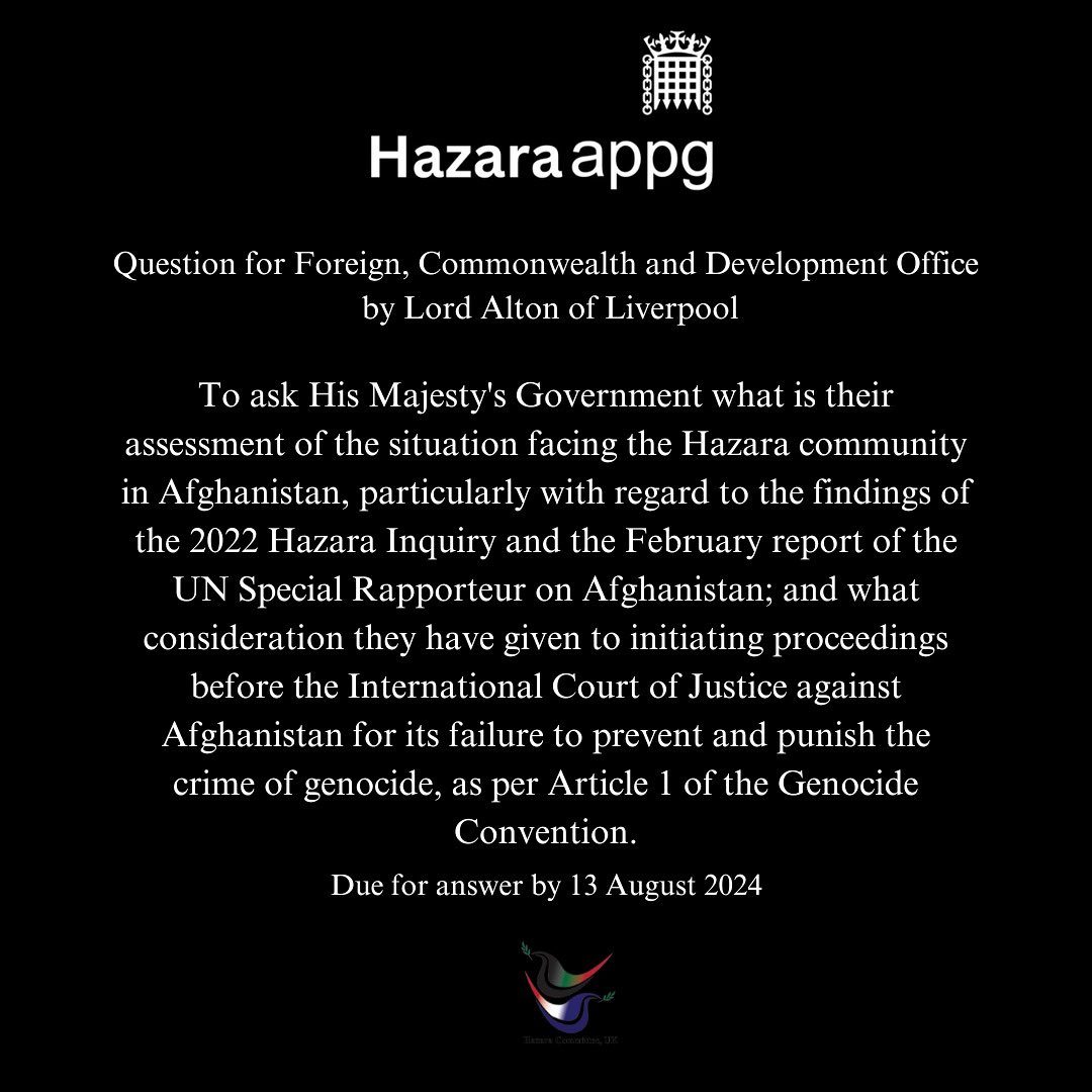Question for Foreign, Commonwealth and Development Office
 by Lord Alton of Liverpool. 
#StopHazaraGenocide