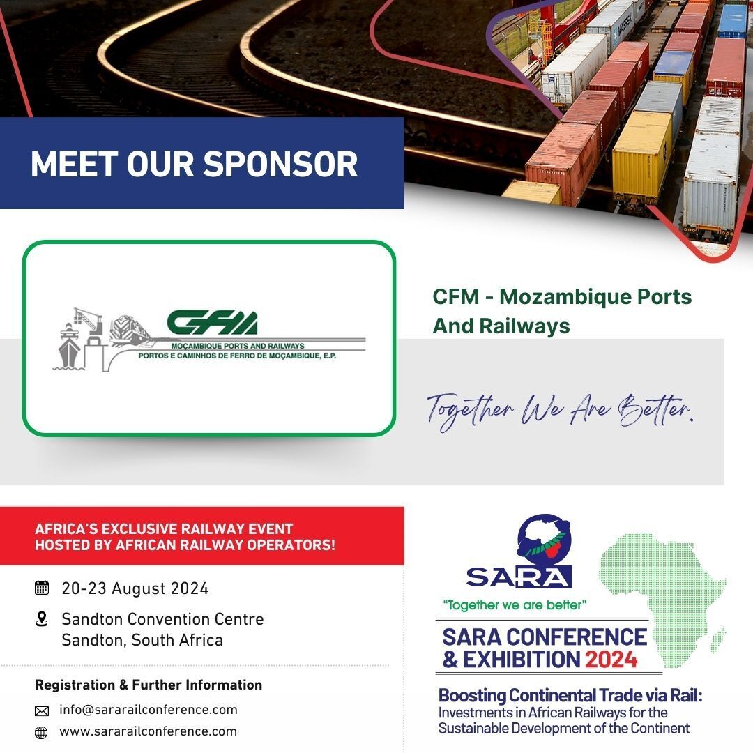 SARA RAIL CONFERENCE & EXHIBITION (@sararail_org) on Twitter photo It’s been an extraordinary year for our sponsor - CFM (Mozambique #Ports and #Railways) so far, and we are looking forward to hearing more from the #CFM team at this year’s 13th International #SARARail conference and exhibition. 
Get the details here: sararailconference.com It’s been an extraordinary year for our sponsor - CFM (Mozambique #Ports and #Railways) so far, and we are looking forward to hearing more from the #CFM team at this year’s 13th International #SARARail conference and exhibition. 
Get the details here: sararailconference.com