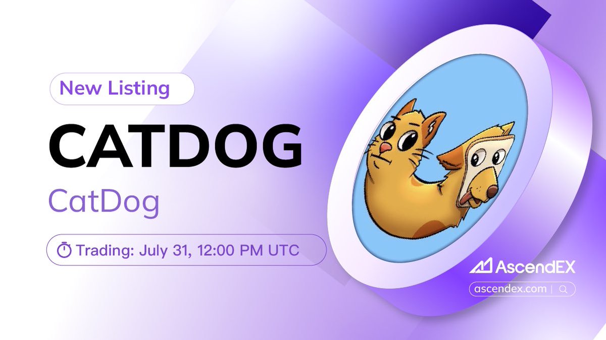 AscendEX_'s tweet image. 🚀#AscendEX is thrilled to announce the @catdog_meme ( $CATDOG) listing under the trading pair $CATDOG/USDT. Details are as follows:
 
✅Deposit: July 31, 4:00 AM UTC 
✅Trading: July 31, 12:00 PM UTC 
✅Withdrawal: August 1, 12:00 PM UTC 
 
Project Intro👉ascendex.com/en/support/art……