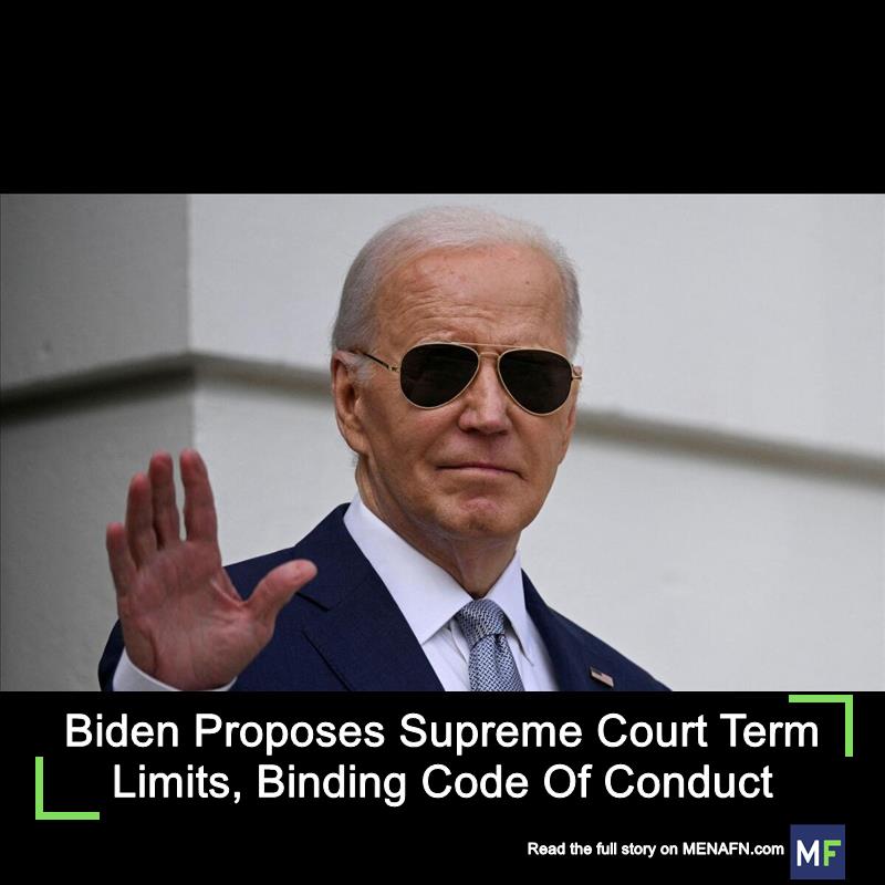 MENAFN's tweet image. Biden Proposes Supreme Court Term Limits, Binding Code Of Conduct #Biden #Proposes #Supreme #Court #Term #Limits, #Binding #Code #Conduct #USA #Russia #Biden #Ukraine #War #Palestine #Gaza #Israel # dlvr.it/TBHxTz