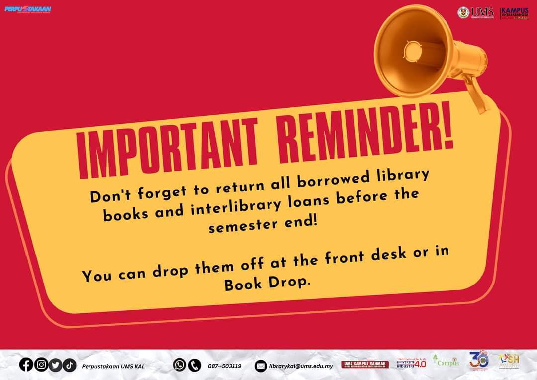Libkal_UMS's tweet image. JUST REMEMBER  

- Don&apos;t forget to return all borrowed library book and interlibary loans📔📔📔

#JustRemember
#LibraryUMSKAL