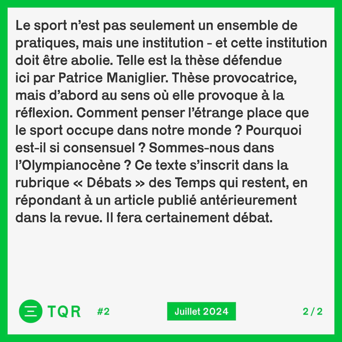 Le sport n’est pas une pratique parmi d’autres. C’est l’institution la plus hégémonique de notre temps, comparable seulement à la religion jadis. Et il faut l’abolir si on veut avoir une chance de sortir un jour de l’Olympianocène. Lisez lestempsquirestent.org/fr/numeros/num…