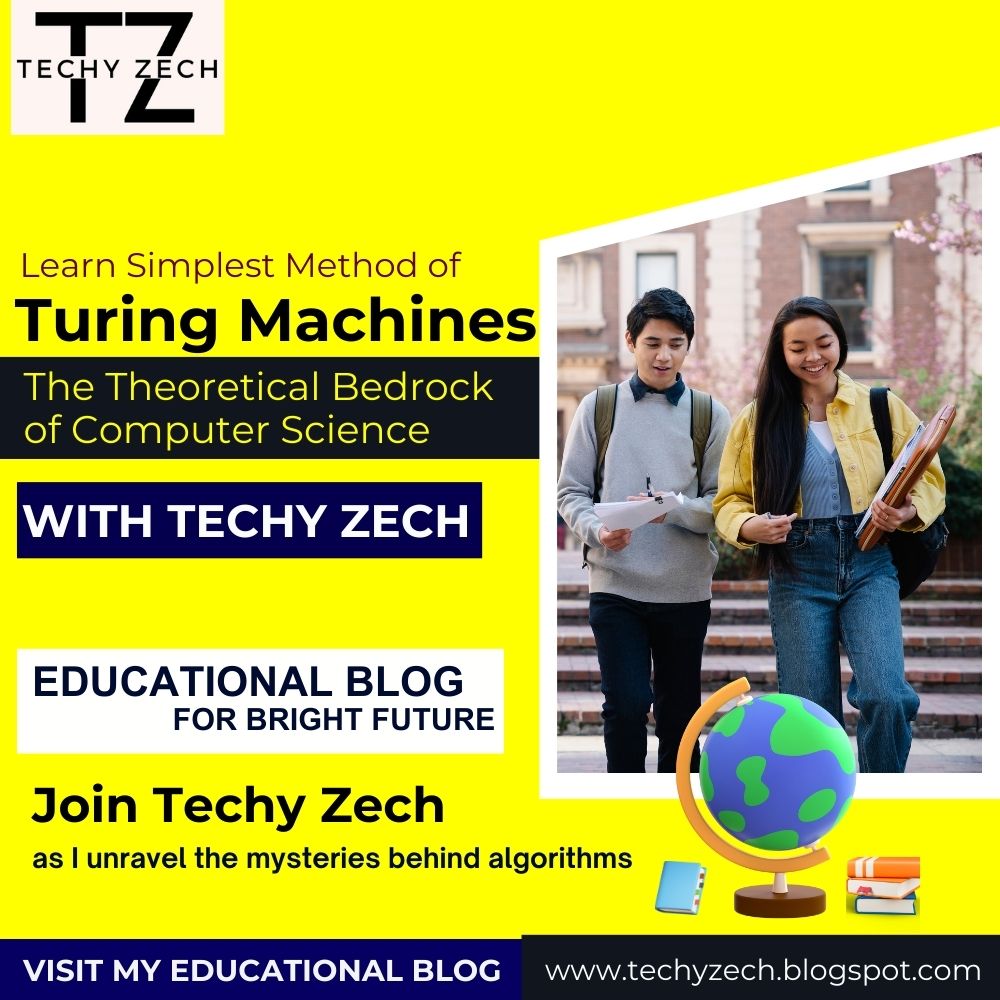 TechyZech's tweet image. &quot;Unlock the secrets of computation with Techy Zech! Dive into &apos;Turing Machines: The Theoretical Bedrock of Computer Science&apos; and transform your understanding of computer science. 

Learn More: techyzech.blogspot.com/2024/07/turing…

#TechyZech #TuringMachines #ComputerScience