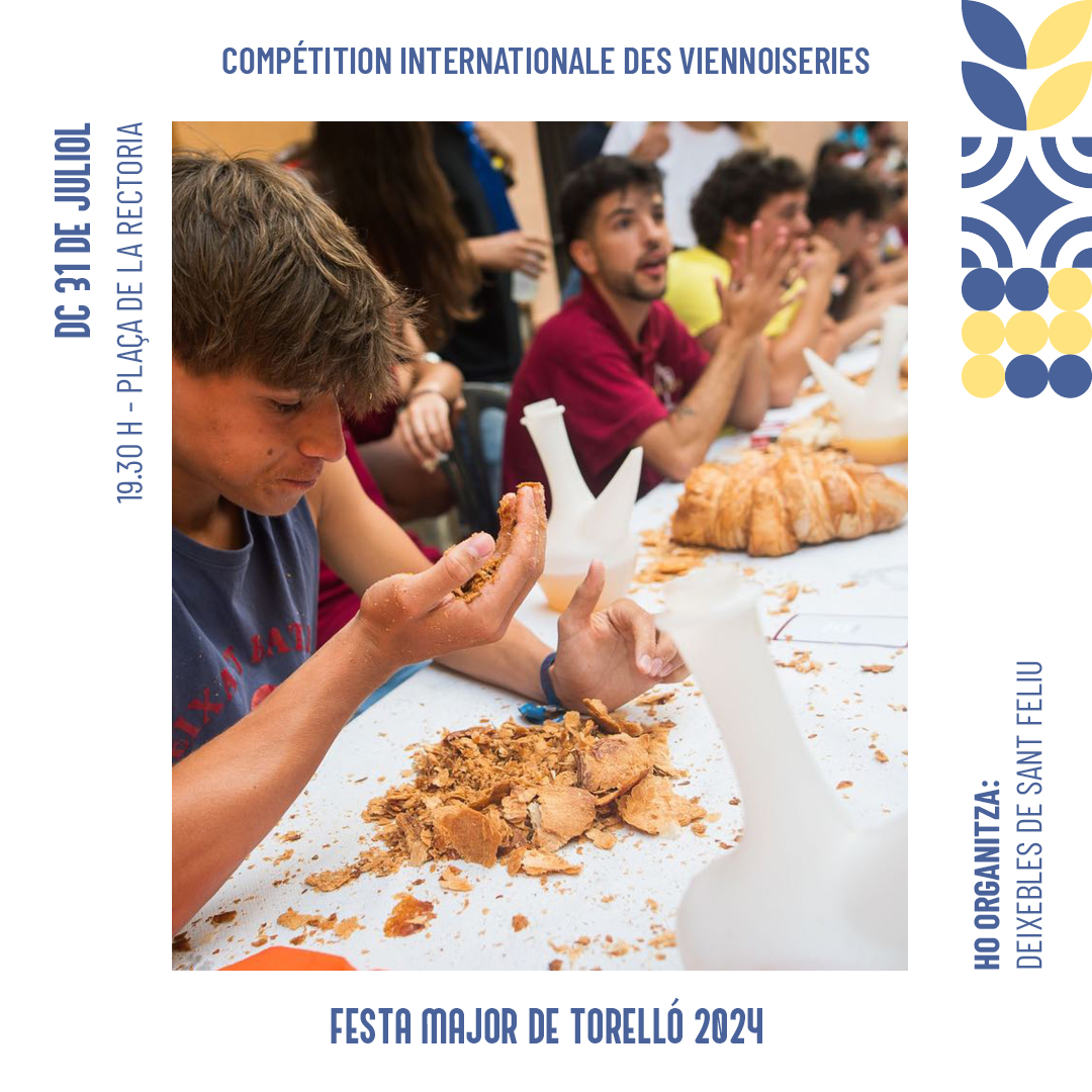 Festa Major Torello (@fmajortorello) on Twitter photo A les 19 h, a la plaça de la Rectoria torna la popular COMPÉTITION INTERNATIONALE DES VIENNOISERIES, altrament dit: concurs de menjar croissants.
Veniu a empatxar-vos d'aquest fabulós berenar!
<a href="/Deixebles/">Deixebles Sant Feliu</a> #fmtorello2024 A les 19 h, a la plaça de la Rectoria torna la popular COMPÉTITION INTERNATIONALE DES VIENNOISERIES, altrament dit: concurs de menjar croissants.
Veniu a empatxar-vos d'aquest fabulós berenar!
<a href="/Deixebles/">Deixebles Sant Feliu</a> #fmtorello2024