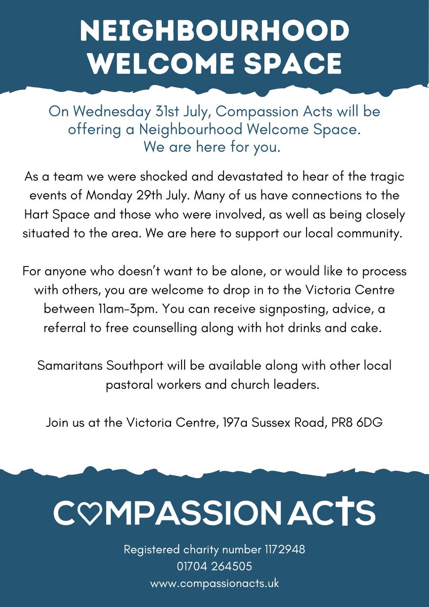 Compassion Acts (@compassionacts2) on Twitter photo Today we are hosting a Neighbourhood Welcome Space for anyone who has been affected by the recent incident in Southport. Please drop in for help, advice, signposting or just company.
<a href="/MerseyPolice/">Merseyside Police</a>
<a href="/NHSSFCCG/">NHS Southport and Formby CCG</a>
<a href="/seftoncouncil/">Sefton Council</a>
<a href="/SeftonCVS/">Sefton CVS</a>
<a href="/MerPolNthSefton/">MerPol North Sefton</a> Today we are hosting a Neighbourhood Welcome Space for anyone who has been affected by the recent incident in Southport. Please drop in for help, advice, signposting or just company.
<a href="/MerseyPolice/">Merseyside Police</a>
<a href="/NHSSFCCG/">NHS Southport and Formby CCG</a>
<a href="/seftoncouncil/">Sefton Council</a>
<a href="/SeftonCVS/">Sefton CVS</a>
<a href="/MerPolNthSefton/">MerPol North Sefton</a>