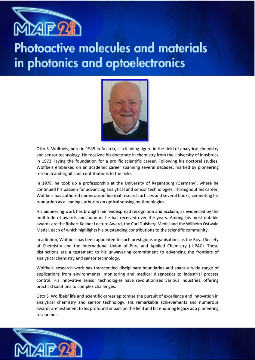 In honour of Otto S. Wolfbeis, we will be holding a very interesting symposium at #MAF2024. Stay tuned to the great researchers who will be invited.

📍Valencia, Spain
🗓️8th – 11 th September 2024

Check out more info:⬇️
