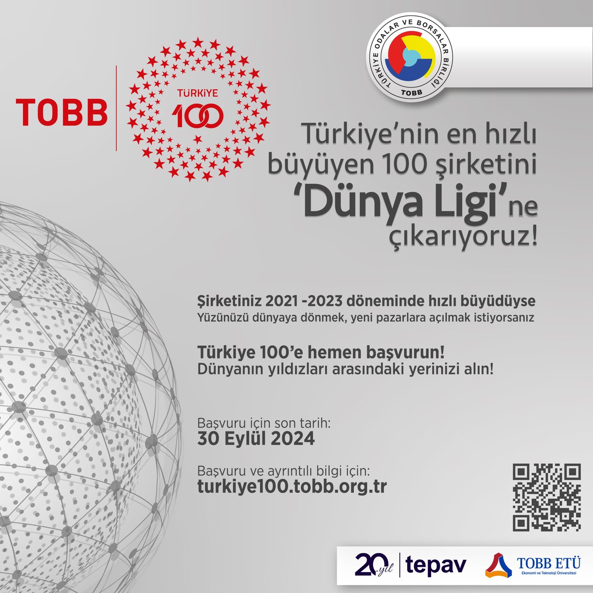 Türkiye'nin en hızlı büyüyen 100 şirketini 'Dünya Ligi'ne çıkarıyoruz !    

Yüzünüzü dünyaya dönmek, yeni pazarlara açılmak istiyorsanız Türkiye 100'e hemen başvurun!    

Son başvuru tarihi: 30 Eylül 2024   

Başvuru ve detaylar için⤵️ turkiye100.tobb.org.tr
#Türkiye100