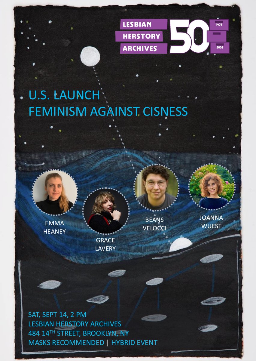 rachelcorbman's tweet photo. One month from today: The U.S. Launch of Feminism Against Cisness (@DukePress) at the Lesbian Herstory Archives! 

Featuring the incredible @riislover667, @graceelavery, @beansvelocci, and Joanna Wuest!  

Saturday, Sept 14, 2 pm 

Register here: https://t.co/TpaDEvWEYY https://t.co/rHEcGqnKId