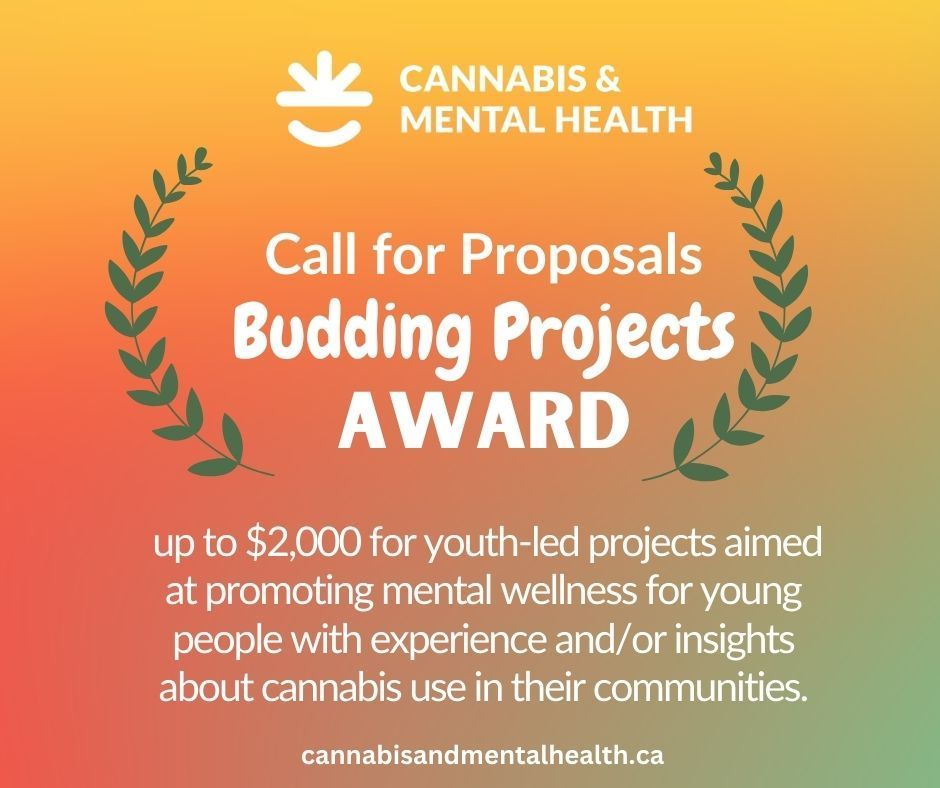 🔍 Call for Proposals 🔍 Share your innovative ideas to promote mental wellness! Submit your proposal for the Budding Projects Award by August 29, 2024. 🌱 More info: cannabisandmentalhealth.ca/award/ #CannabisandMentalHealth #BuddingProjectsAward #Youth