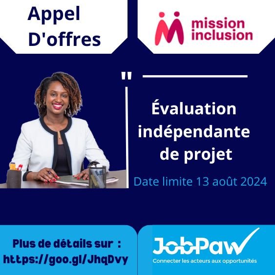 Mission Inclusion veut faire une évaluation indépendante de projet.
Postulez à travers ce lien : goo.gl/JhqDvy 
#JobPaw #JobPawOpportunite #MIHTJob #Offredemploi_Haïti
