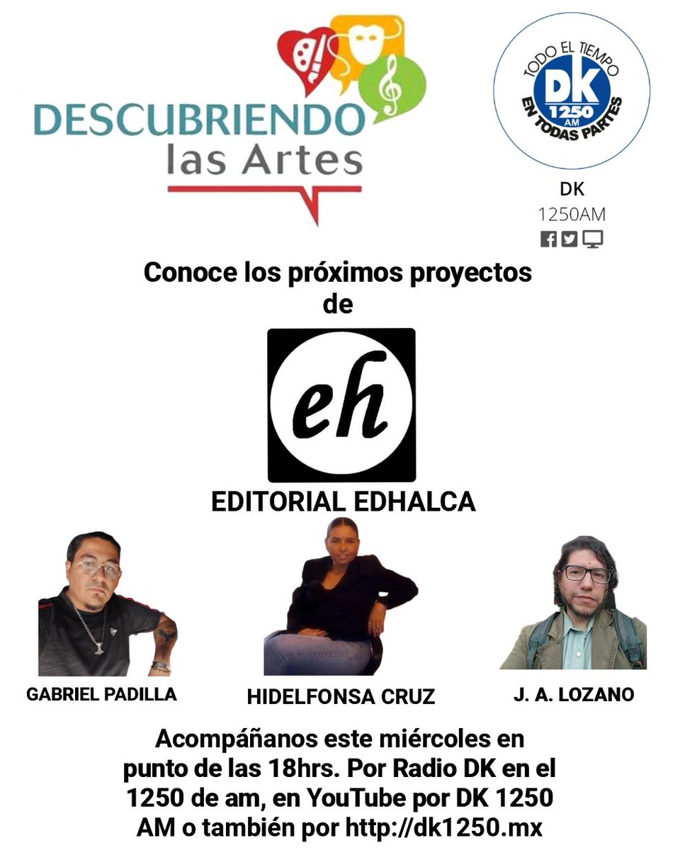 Escucha los próximos proyectos que editorial Edhalca tiene para presentar  en el programa DESCUBRIENDO LAS ARTES  de DK 1250 AM hoy a las 6pm