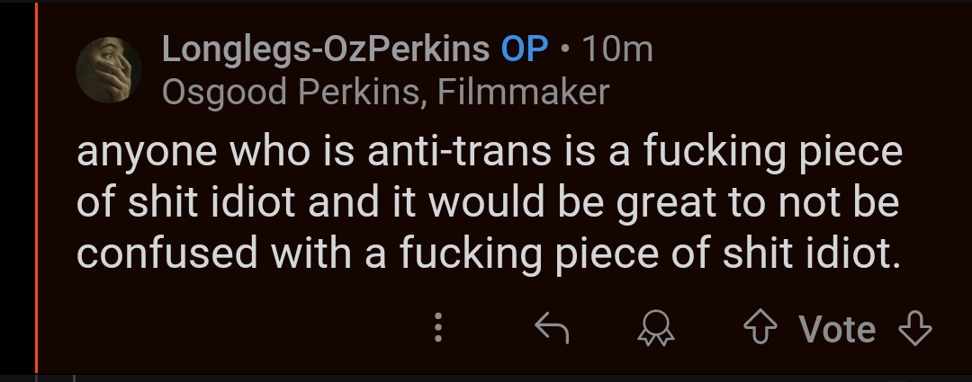 Oz Perkins, writer and director of Longlegs, is doing an AMA on Reddit and he had an incredibly amazing reply that I just wanted to share here