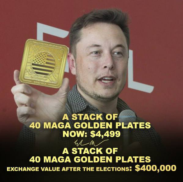 WOW!! AWESQME #MAGA #WWG1WGA ❤️🇺🇸❤️

🚨 ELON MUSK ENDORSES INVESTMENT IN MAGA GOLDEN PLATES IN SUPPORT OF TRUMP'S 2024 CAMPAIGN

Elon Musk announced his direct investment in the "Never Surrender MAGA 2024" campaign. Speaking at a private event, Musk shared his enthusiastic