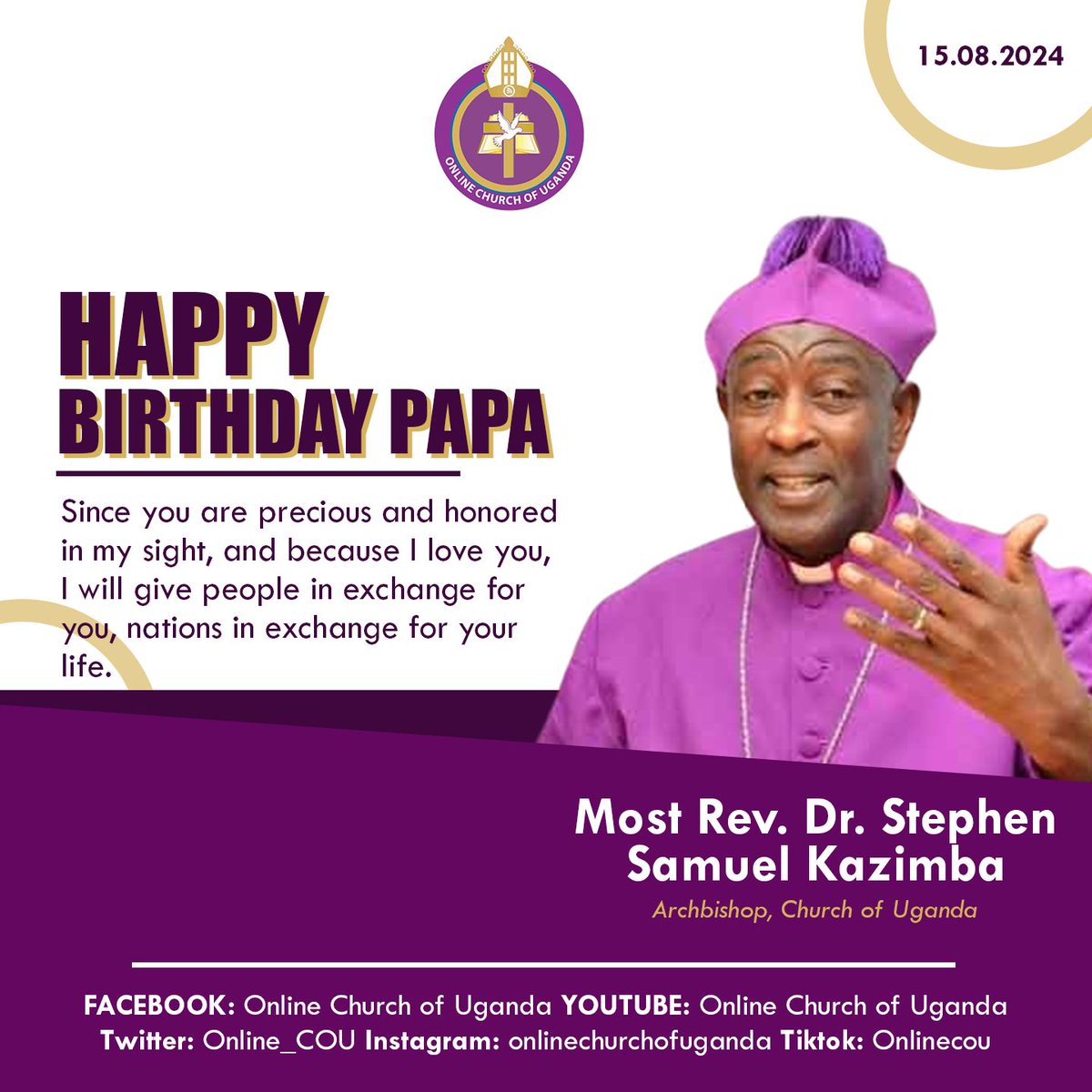 A very happy birthday to you <a href="/Archbp_COU/">Archbishop Stephen Kaziimba</a>, the Most Rev. Dr. Stephen Samuel Kaziimba Mugalu. May the Almighty God richly bless you 🙏 <a href="/Online_COU/">Online Church of Uganda</a> <a href="/ChurchofUganda_/">Church of Uganda</a> <a href="/stfrancis_mak/">St. Francis Chapel, Makerere</a> <a href="/allsaintskla/">All Saints' Cathedral, Kampala</a>