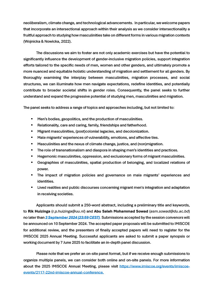Interested in studying the complex interconnections of #migration and #masculinities?

Join <a href="/RikHuizinga/">Rik Huizinga</a> and <a href="/Saleh_Sowad/">Abu Saleh Mohammad Sowad</a> on the <a href="/GenSeM3/">GenSeM</a> panel on decentering migrant men in a globally interconnected world at the 22nd <a href="/IMISCOE/">IMISCOE</a> Annual Conference 2025.

Submit your abstract now!