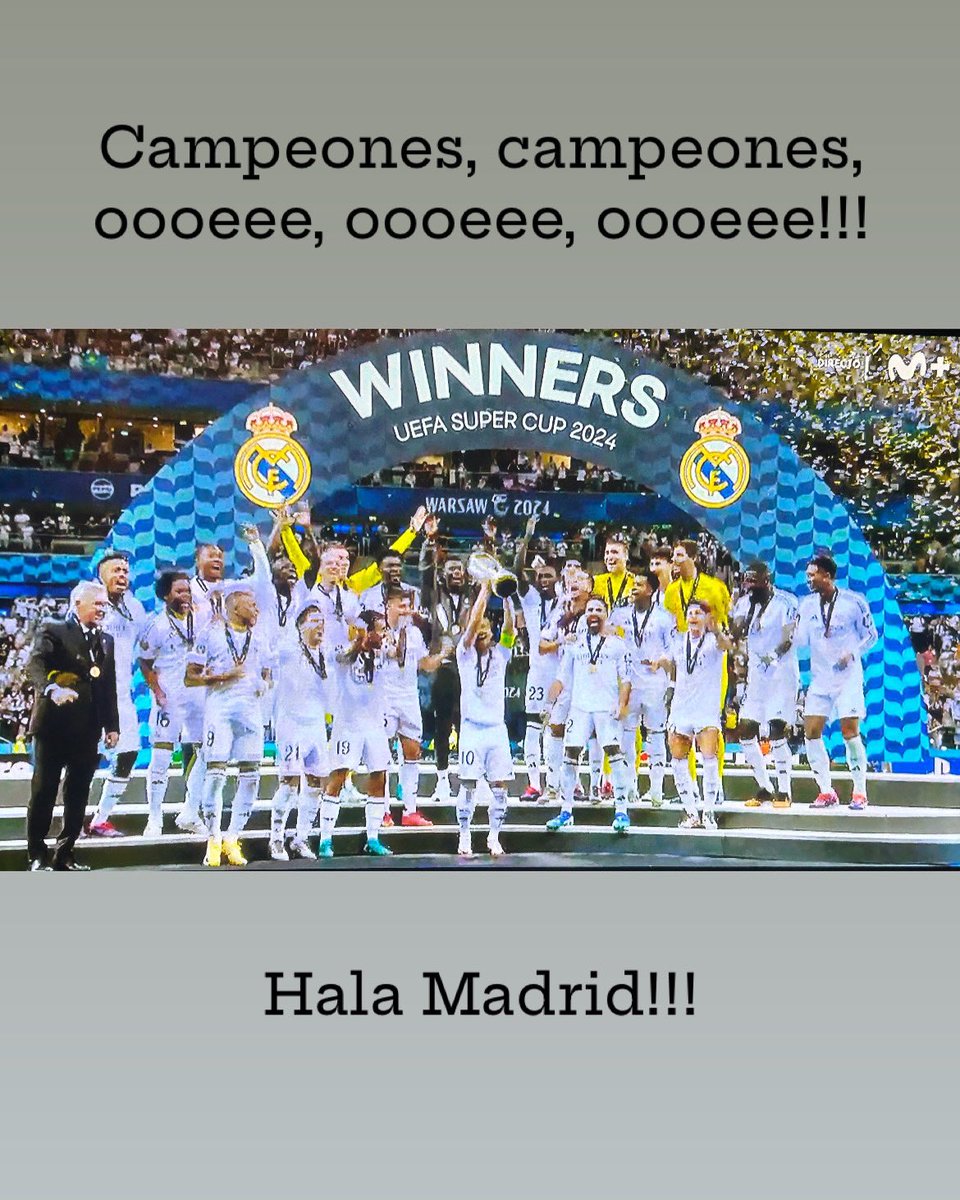 Campeones, campeones,
oooeee, oooeee, oooeee!!!
🎶🎶🎶🎶
Hala Madrid!!!