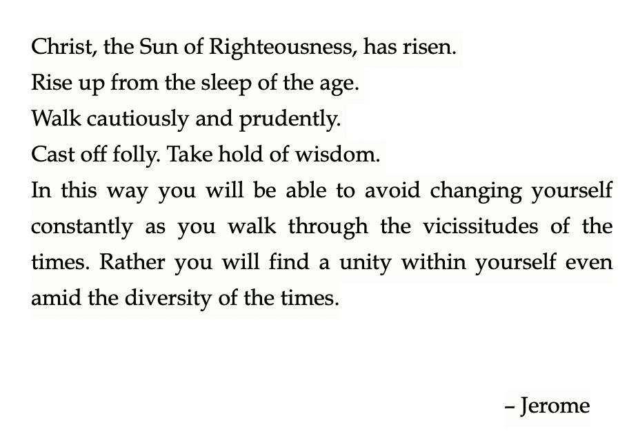 This is beautiful pastoral theology from Jerome: