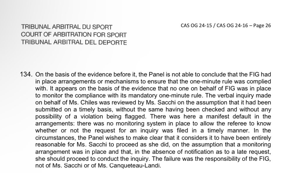 JennaLaineESPN's tweet photo. So this is really nuts. Three things stand out. 

1) The FIG admitted during the CAS hearing that they had no mechanism in place for monitoring the length of time on appeals at the Olympics. 

2) They also could not identify who the person was responsible for logging the appeal for Jordan Chiles. It says, “The failure was the responsibility of the FIG, not of Ms. Sacchi or Ms. Canqueteau-Landi.” 

3) Look at the time other inquiries were filed in that same floor final: 1:22 for Rebeca Andrade and 1:35 for Sabrina Maneca-Voinea. 

https://t.co/yNW9KCFsPC