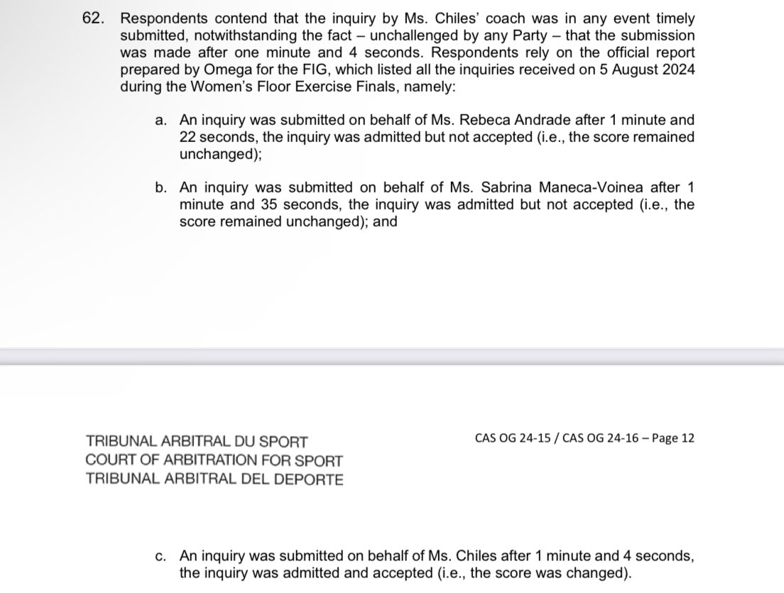 JennaLaineESPN's tweet photo. So this is really nuts. Three things stand out. 

1) The FIG admitted during the CAS hearing that they had no mechanism in place for monitoring the length of time on appeals at the Olympics. 

2) They also could not identify who the person was responsible for logging the appeal for Jordan Chiles. It says, “The failure was the responsibility of the FIG, not of Ms. Sacchi or Ms. Canqueteau-Landi.” 

3) Look at the time other inquiries were filed in that same floor final: 1:22 for Rebeca Andrade and 1:35 for Sabrina Maneca-Voinea. 

https://t.co/yNW9KCFsPC