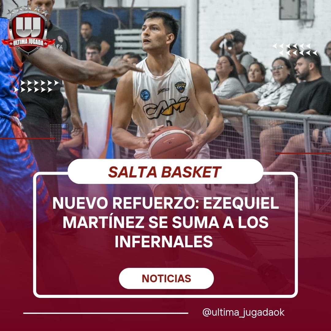 NUEVO INFERNAL 🏀

➡️El escolta Ezequiel “Gory” Martínez es otro de los refuerzos de Salta Basket para la temporada 2024/2025 de La Liga Argentina, segunda división del básquet en el país. Llegará proveniente de Montmartre, Catamarca