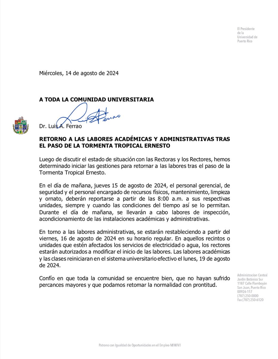 Comunicado oficial del presidente de la <a href="/UPR_Oficial/">Universidad de Puerto Rico - UPR</a> respecto al regreso a clases tras el paso de la tormenta tropical Ernesto: 

<a href="/DanFernandezPR/">Daniel A. Fernández</a> <a href="/simonhidalgor/">Simon Hidalgo</a>