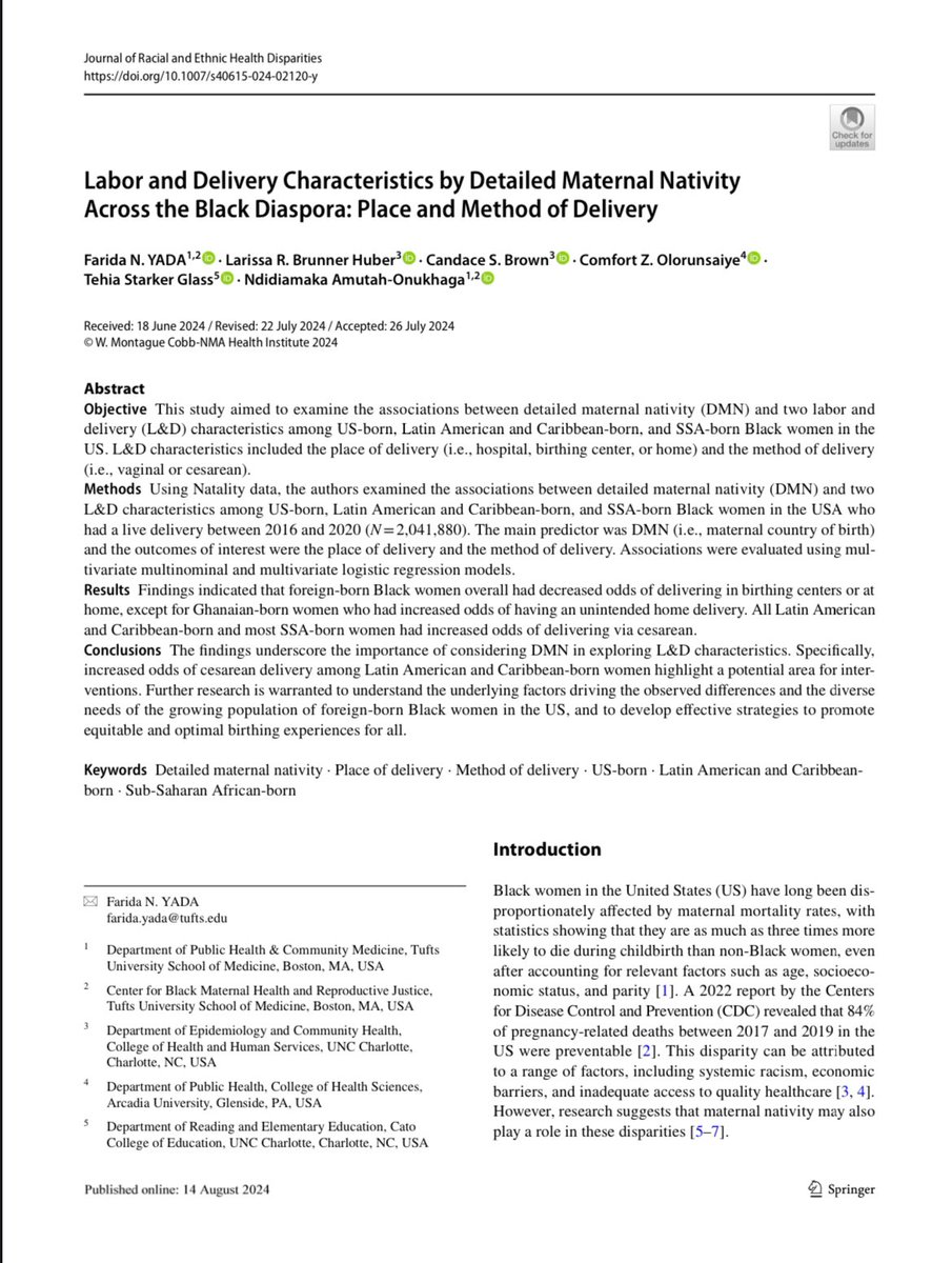 Farida N. YADA (@dr_farnellyy) on Twitter photo 🚨New Publication Alert 🚨 One of my dissertation papers on detailed maternal nativity and the place and method of delivery across the US Black diaspora is now live at link.springer.com/article/10.100…
Big thanks to some of my awesome co-authors <a href="/BrownDace/">candace brown, phd</a> @COlorunsaiye <a href="/PhDiva0618/">Dr. Ndidiamaka Amutah-Onukagha</a> 🚨New Publication Alert 🚨 One of my dissertation papers on detailed maternal nativity and the place and method of delivery across the US Black diaspora is now live at link.springer.com/article/10.100…
Big thanks to some of my awesome co-authors <a href="/BrownDace/">candace brown, phd</a> @COlorunsaiye <a href="/PhDiva0618/">Dr. Ndidiamaka Amutah-Onukagha</a>