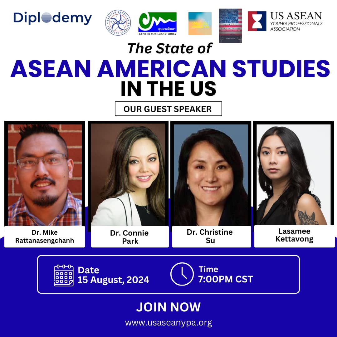 GETSEA (@getsea_) on Twitter photo The UAYPA (<a href="/AseanUs/">US ASEAN Young Professionals Association</a>) Diplodemy series will present a webinar on "The State of #ASEAN American Studies in the US" tomorrow w/ Mike Rattanasengchanh, Connie Park, Christine Su & Lasamee Kettavong.
Aug 15 @ 7:00p (CST)
tinyurl.com/yzzkwrss The UAYPA (<a href="/AseanUs/">US ASEAN Young Professionals Association</a>) Diplodemy series will present a webinar on "The State of #ASEAN American Studies in the US" tomorrow w/ Mike Rattanasengchanh, Connie Park, Christine Su & Lasamee Kettavong.
Aug 15 @ 7:00p (CST)
tinyurl.com/yzzkwrss