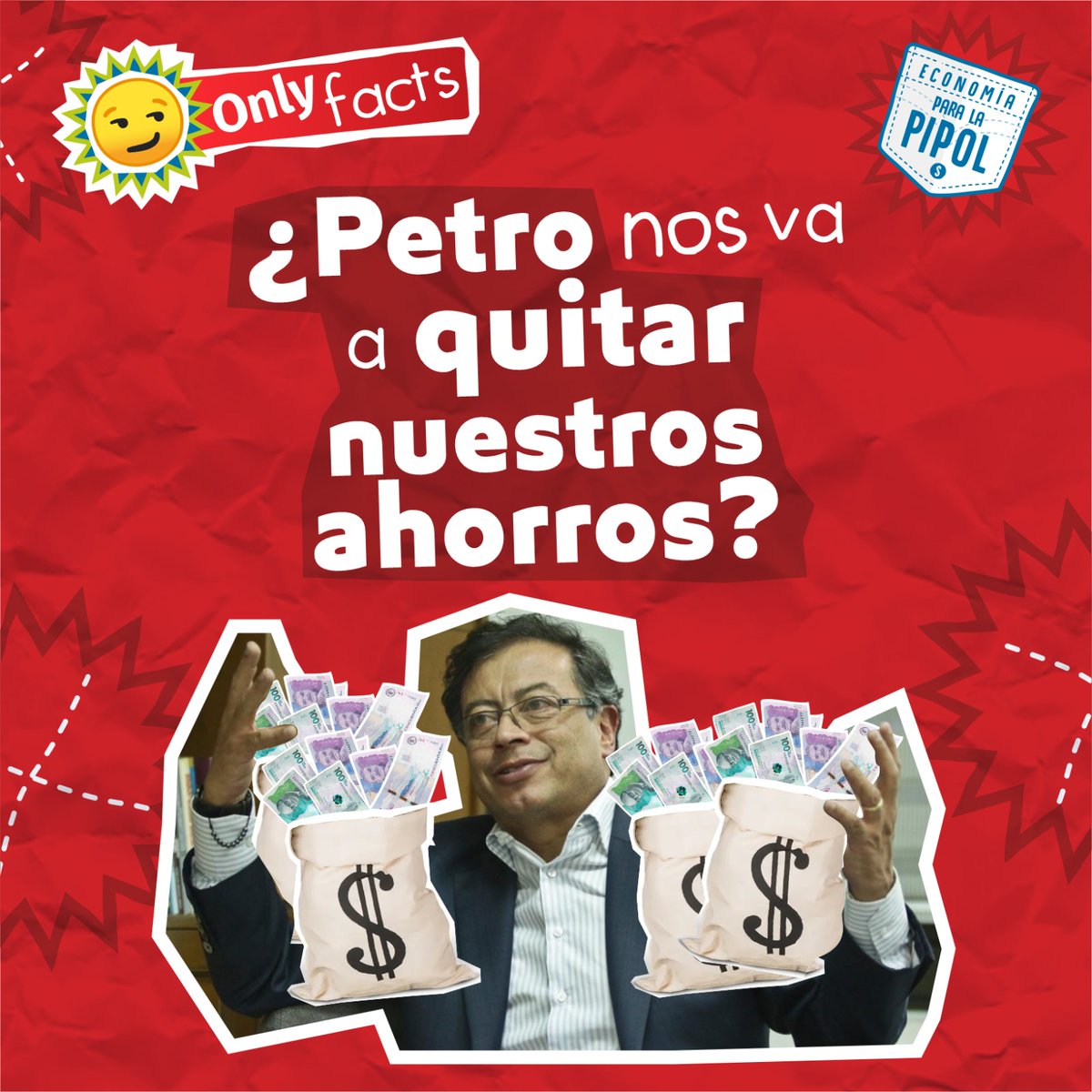 EconomiaPipol's tweet photo. 🚨 Pipol, están diciendo que @petrogustavo nos va a quitar nuestros ahorros del banco 🏦💸 para dárselo a unos sectores de la economía 🫢, ¿eso sí es verdad?

Abrimos hilo de #OnlyFacts 🧵👇