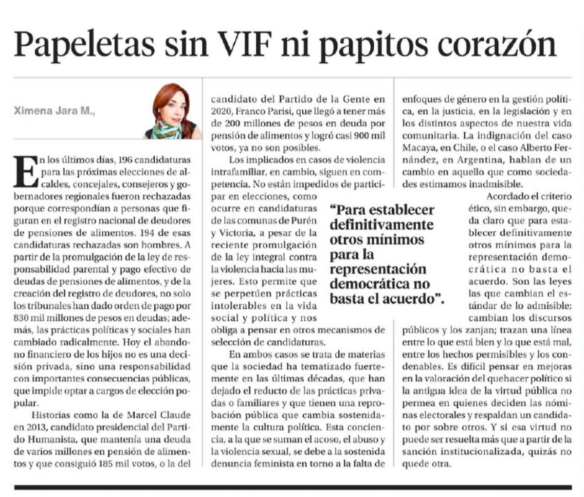En estas elecciones no habrá candidaturas de deudores de pensiones. Ojalá muy pronto tampoco las haya de personas implicadas en violencia contra sus parejas y/o familias. La virtud pública es una aspiración casi en desuso, pero no por eso menos necesaria.
La columna de hoy 👇