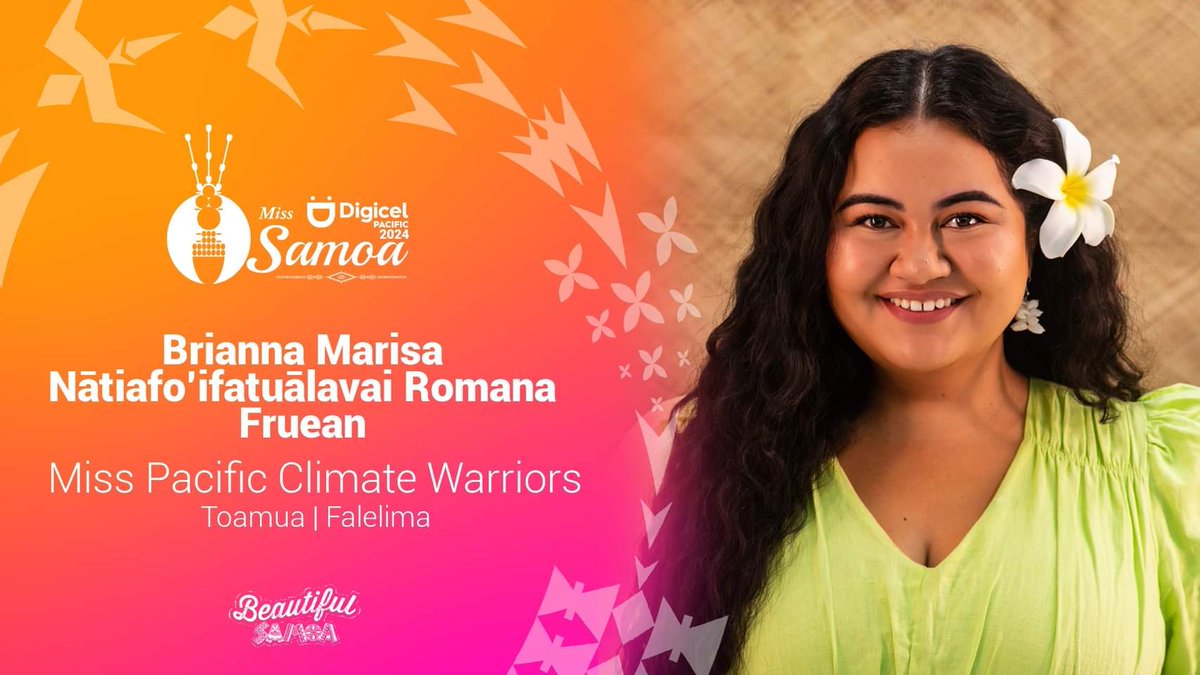 Our sister. Our Climate Warrior. Our Miss Samoa.

Suluafi Brianna Fruean.