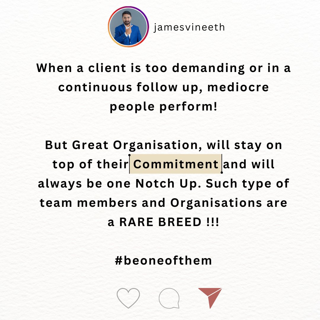 jamesvineeth's tweet photo. 🚀  Be one Notch Up !

#committment #client #customer #happycustomer #work #business https://t.co/xZGT5JM8we