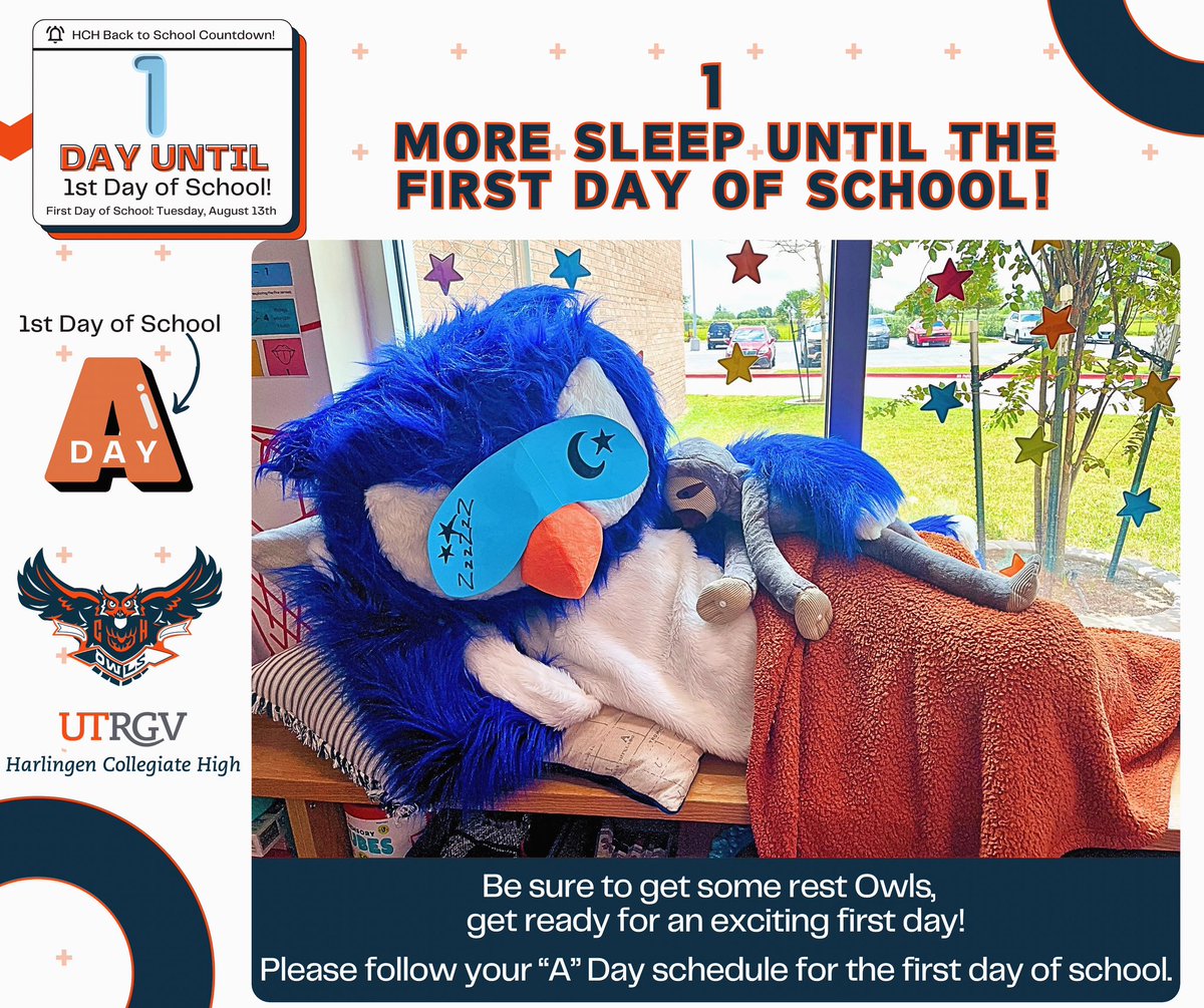 Just 1 more sleep until we kick off a fantastic new school year, Owls! 🦉🎉 Be sure to get some rest! 😴 Tomorrow we will be following our "A" day schedules. Let's make this year the best one yet! 🌟
#HCISD #FirstDayOfSchool #ChampionsChooseHarlingenCISD #UTRGVhch #Owlnation