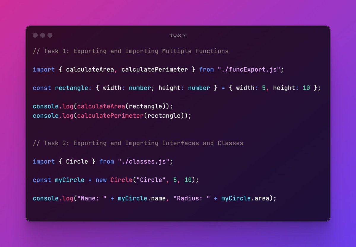 realg701's tweet image. Day 8:-
Task 1: Export & Import Multiple Functions
Task 2: Export & Import Interfaces and Classes
30 days coding challenge started by #Hello_Coders admins Kanwal Heer | Naimal Arain | Filza Khan
#Hello_Coders_Probelm_Solving_Challenge
#Problem_Solving
#From_Basic
#Challenge
#DSA