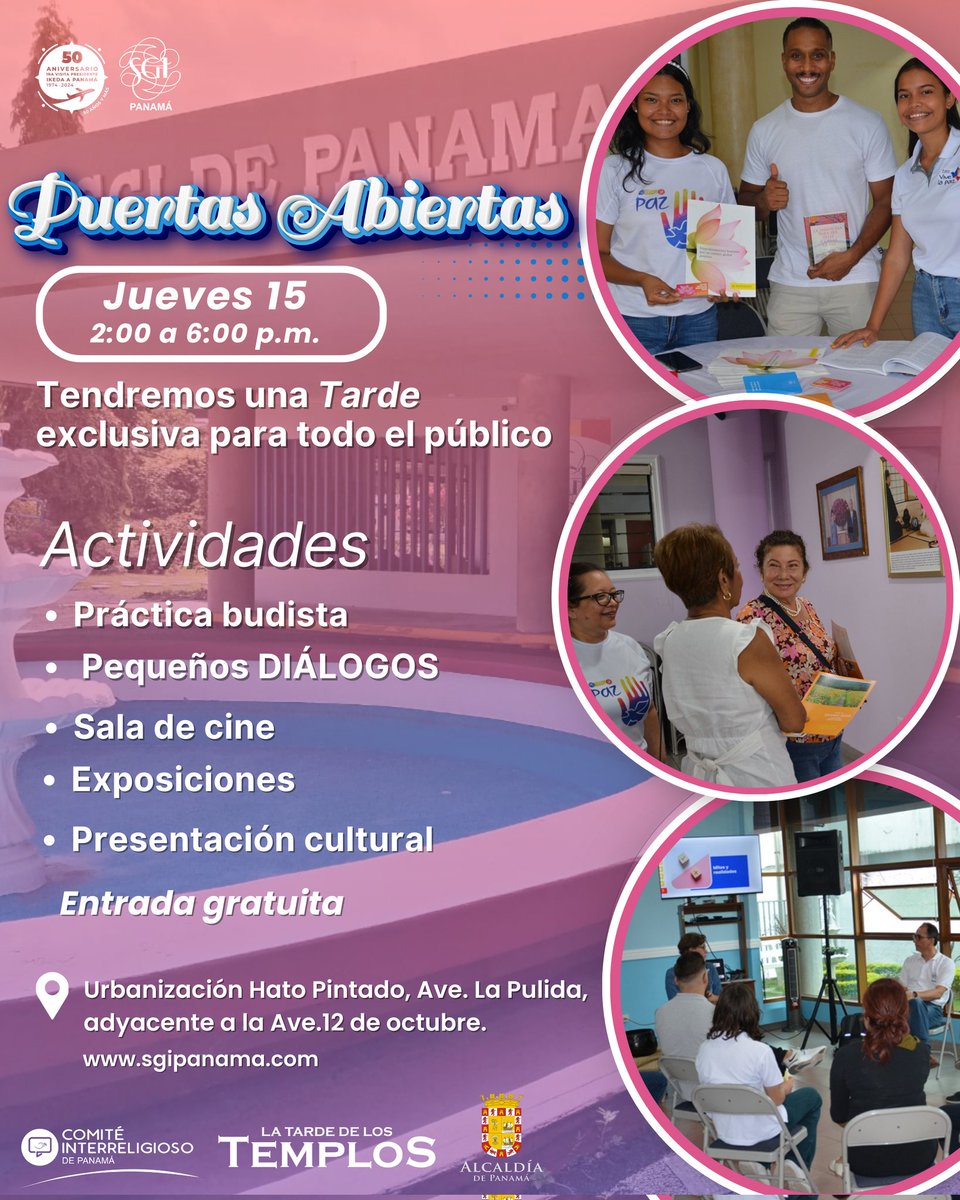 Como parte del Comité Interreligioso, la SGI de Panamá  invita al público en general a "La Tarde de Los Templos”. Ven a conocer sobre el budismo Nichiren de la Soka Gakkai. Los esperamos este jueves en nuestro Centro Cultural desde las 2:00 p. m.