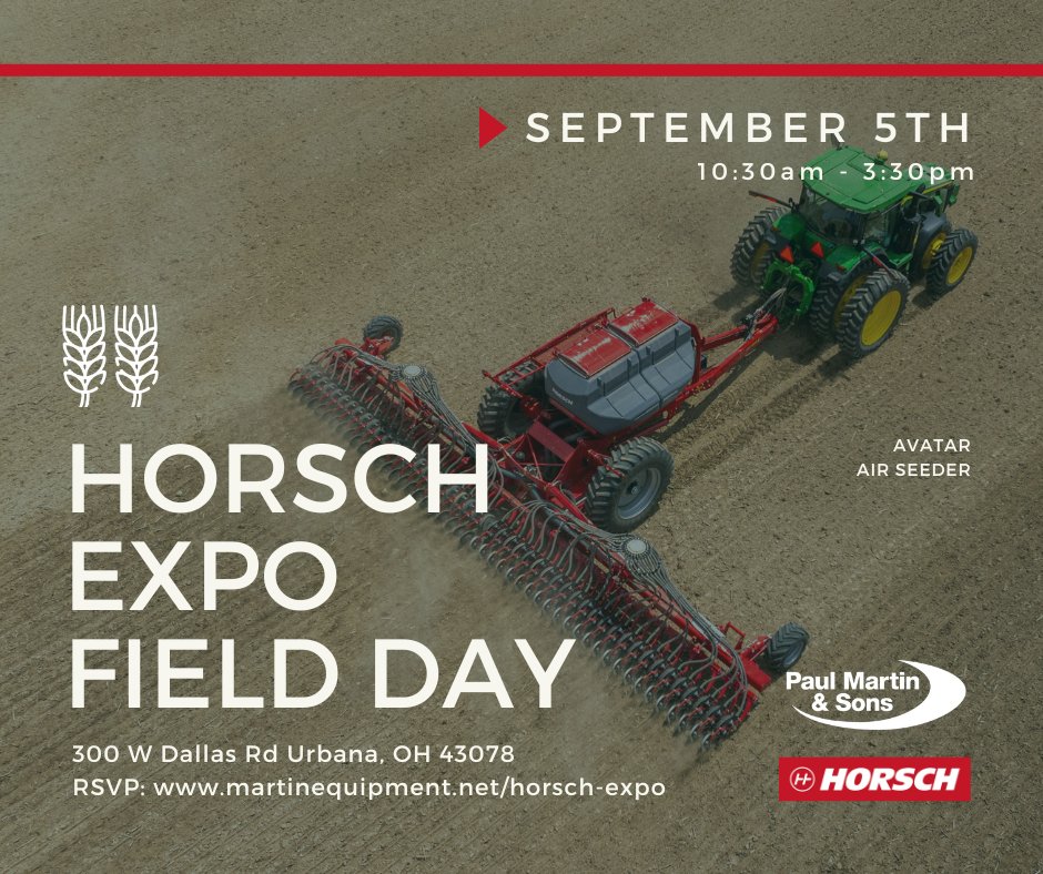RSVP at martinequipment.net/horsch-expo

Seeding, Planting, Tillage &amp; Spraying from <a href="/HorschLLC/">Horsch</a>!