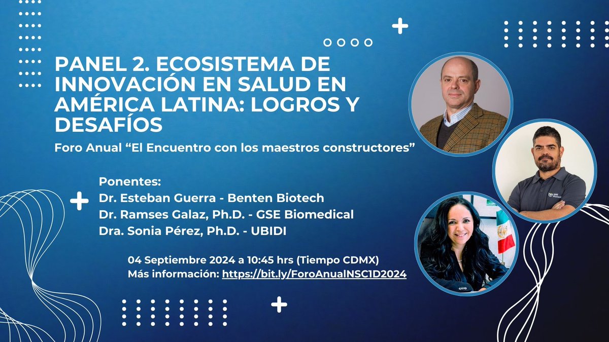 healthids's tweet photo. Presentamos el Panel 2. Ecosistema de Innovación en Salud en América Latina: Logros y Desafíos del Foro Anual “El encuentro por los maestros constructores” este 04 Septiembre 2024 a las 10:45 hrs (Tiempo de México). Más información: https://t.co/w2Vvd9Kv74
#NSC1D #Foro https://t.co/WtwPiQx6pK