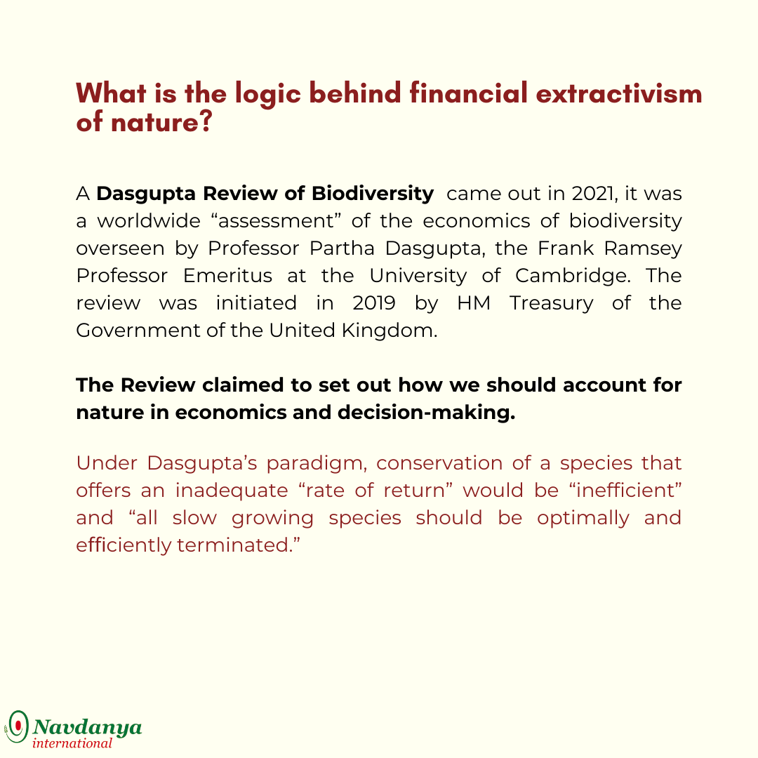 NavdanyaInt's tweet photo. In the name of biodiversity “conservation” and “protection”, the corporate sector is increasingly making calls for the #FinancialisationOfNature and biodiversity through several market mechanisms like #BiodiversityCredits, and Nature Asset companies (NACs) @drvandanashiva https://t.co/eptKvAI18Q