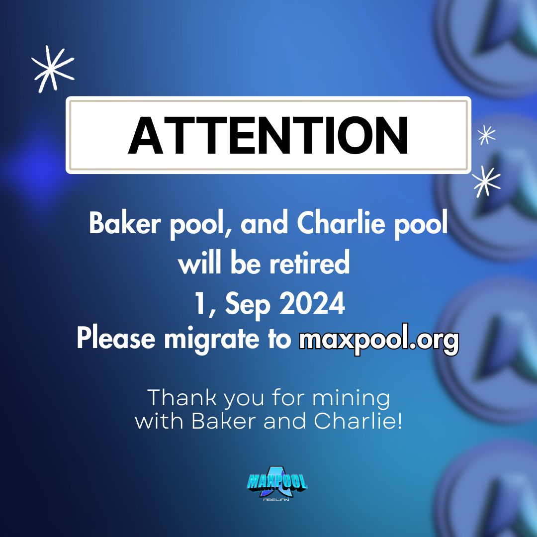 PQabelian's tweet photo. 📣 Attention Miners! All miners have migrated from Baker and Charlie to https://t.co/o3tolZ5qQK! 
Remaining balances from the respective pools will be automatically distributed to your MaxPool accounts within 8 weeks. Baker and Charlie officially retire on September 1st. https://t.co/QTNdbDnzdL