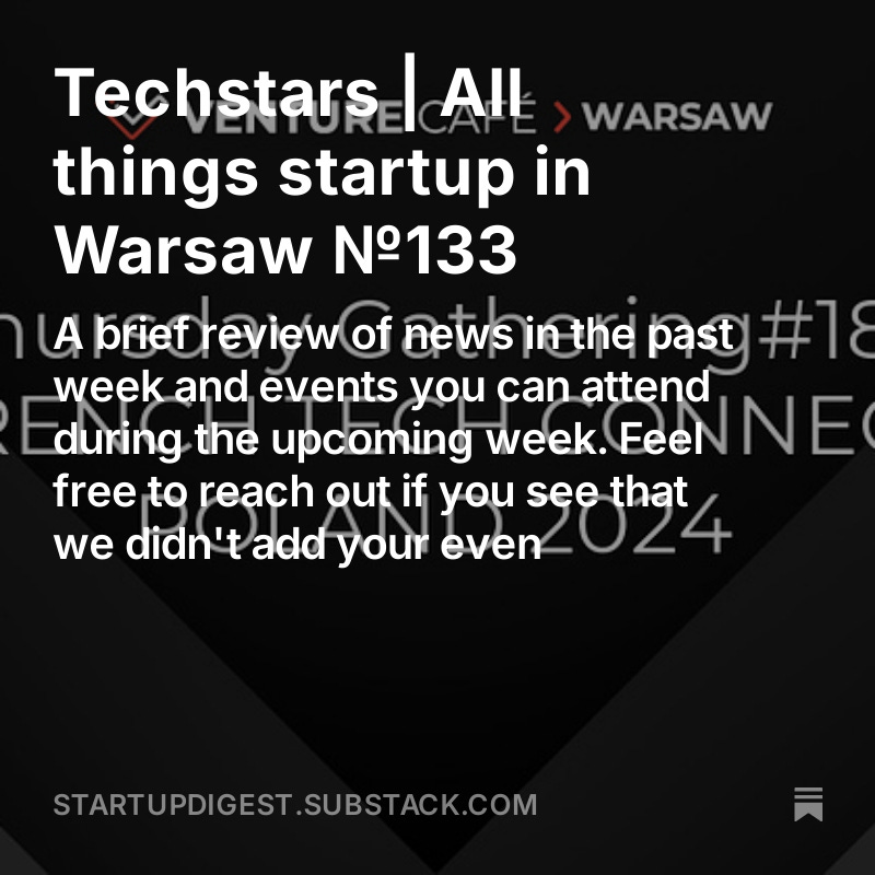 Techstars | All things startup in Warsaw №133 open.substack.com/pub/startupdig…