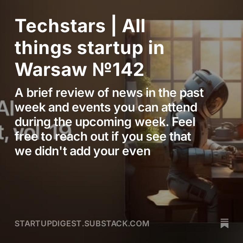 Techstars | All things startup in Warsaw №142 open.substack.com/pub/startupdig…