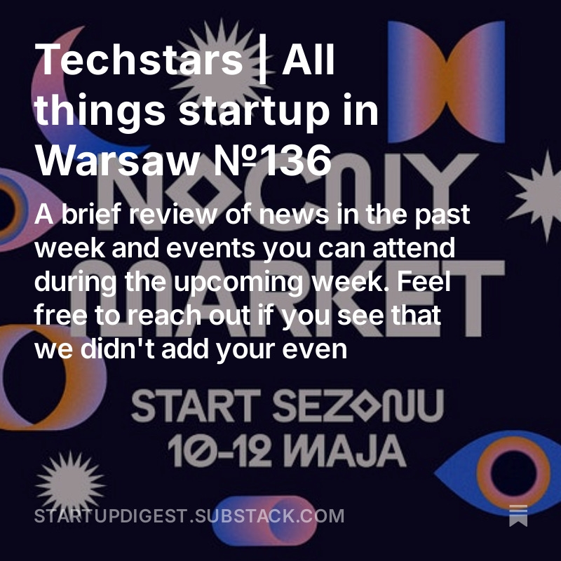 Techstars | All things startup in Warsaw №136 open.substack.com/pub/startupdig…