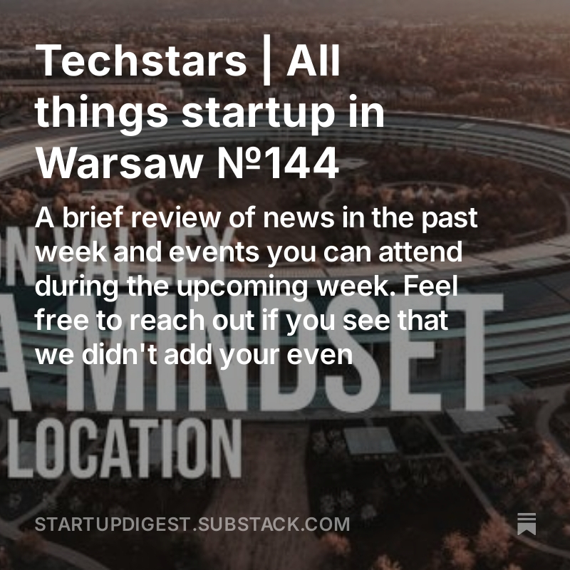 Techstars | All things startup in Warsaw №144 open.substack.com/pub/startupdig…