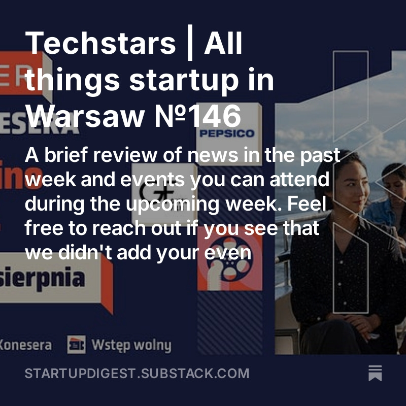 Techstars | All things startup in Warsaw №146 open.substack.com/pub/startupdig…