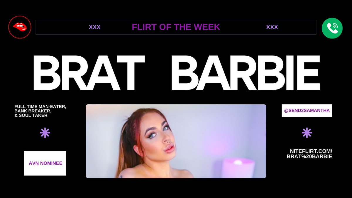 @NiteFlirt (@niteflirt) on Twitter photo Please meet <a href="/send2samantha/">𝔅𝔯𝔞𝔱 𝔅𝔞𝔯𝔟𝔦𝔢 ✰</a> - BRAT BARBIE !
The NiteFlirt #Flirtoftheweek 😍
Here is her profile on our platform: niteflirt.com/Brat%20Barbie
#phonesex #sextalk #newfriend Please meet <a href="/send2samantha/">𝔅𝔯𝔞𝔱 𝔅𝔞𝔯𝔟𝔦𝔢 ✰</a> - BRAT BARBIE !
The NiteFlirt #Flirtoftheweek 😍
Here is her profile on our platform: niteflirt.com/Brat%20Barbie
#phonesex #sextalk #newfriend