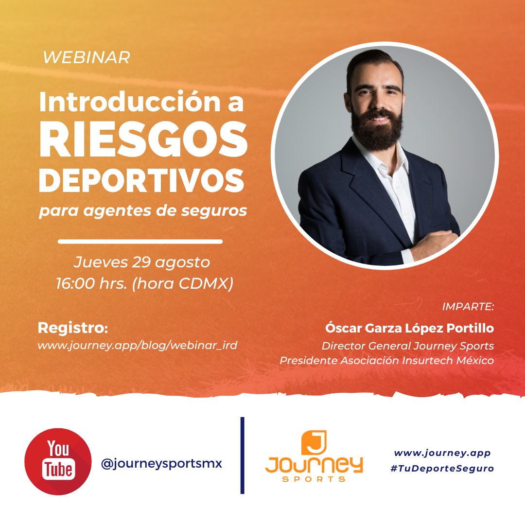¡No te pierdas nuestro próximo webinar! ⚽​🏋🏾‍♀️​

🔷​ Introducción a riesgos deportivos para agentes de seguros🔷​

🔸​ Imparte Óscar Garza, CEO Journey Sports y Presidente de la Asociación Insurtech México. (<a href="/Ogarza7/">Óscar Garza Elepe</a>).  

Registro: journey.app/blog/webinar_i…