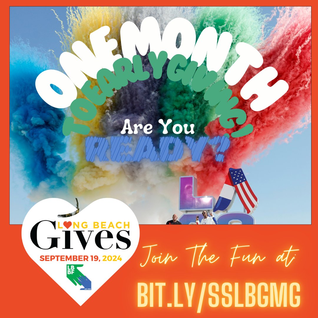 One Month to go to #EarlyGiving at #LongBeachGives 2024! Be sure to bookmark bit.ly/SSLBGMG and show your support on Sept. 12,, when we kick this off! #MakeADifference #StrongerTogether #GrowMoreGood