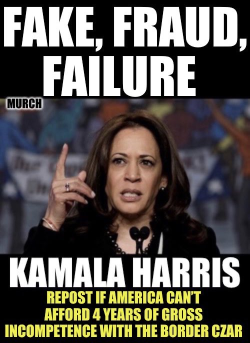 <a href="/realDonaldTrump/">Donald J. Trump</a> The Border Czar Kamala Harris- failure