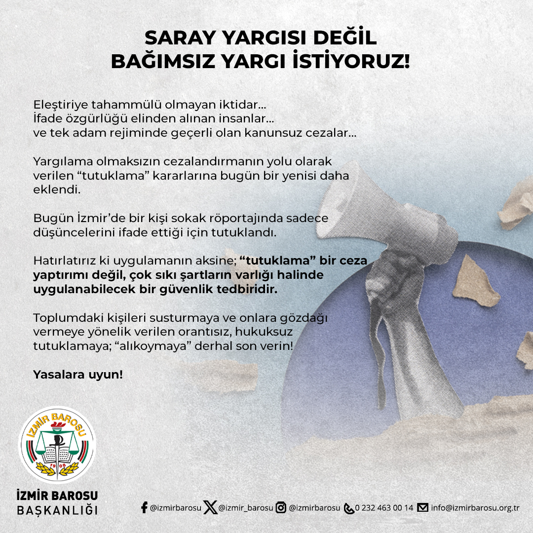 SARAY YARGISI DEĞİL BAĞIMSIZ YARGI İSTİYORUZ!

Eleştiriye tahammülü olmayan iktidar…
İfade özgürlüğü elinden alınan insanlar…
ve tek adam rejiminde geçerli olan kanunsuz cezalar…

Yargılama olmaksızın cezalandırmanın yolu olarak verilen “tutuklama” kararlarına bugün bir yenisi