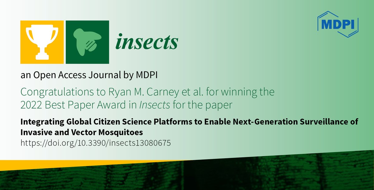 👏Congratulations to Ryan M. Carney et al. for winning the 2022 Best Paper Award for the paper
👉Integrating Global Citizen Science Platforms to Enable Next-Generation Surveillance of Invasive and Vector Mosquitoes
🔗Read for free at: doi.org/10.3390/insect…