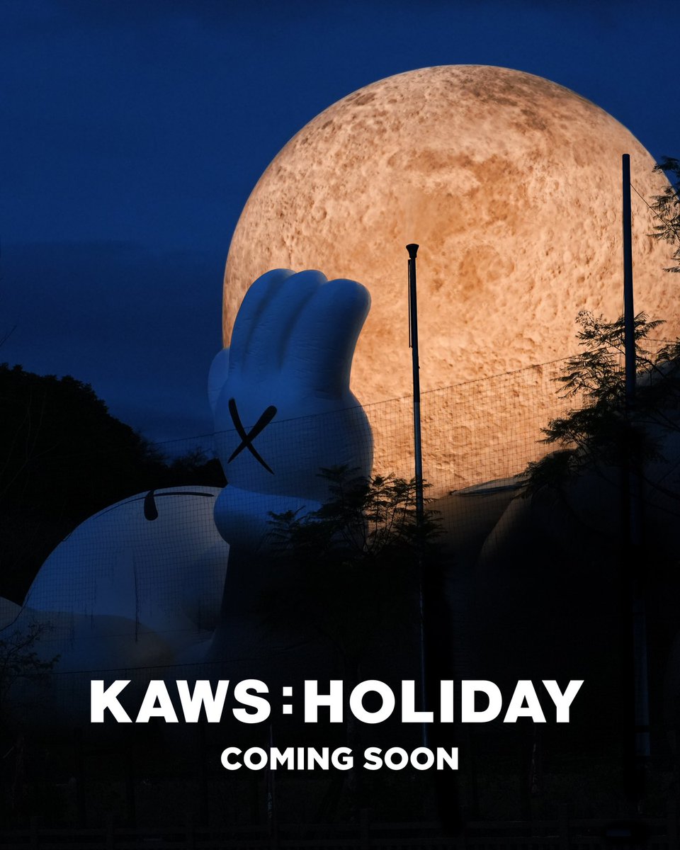 The next KAWS:HOLIDAY is launching!

15 AUG 11PM EDT
16 AUG 11AM CST/HKT

SAVE THE DATE FOR ANNOUNCEMENT!
#KAWS #KAWSHOLIDAY #11thStop
